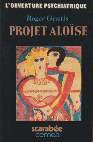 LIVRE - REPÈRES - SANTÉ - Projet Aloïse - Roger GENTIS