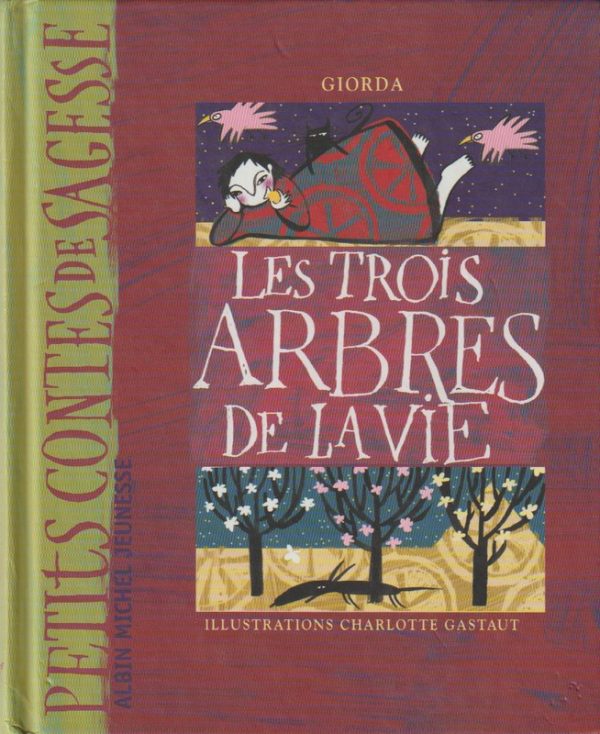 Trois arbres de la vie - 9/11 ans