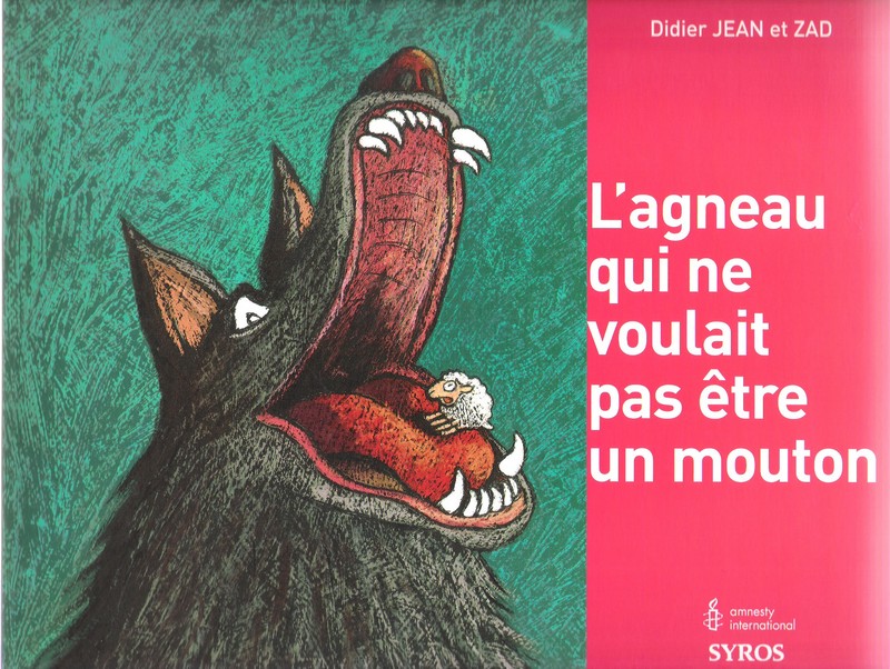♥ Agneau qui ne voulait pas être un mouton - 8/10 ans (Album - Neuf)