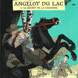 ♥ Angelot du lac – Secret de la caravane – 9/11 ans (BD - Neuf)