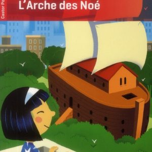 ♥ Arche des Noé – 6/8 ans (Roman - Neuf)