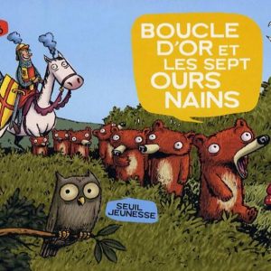 ♥ Boucle D'or et les Sept Ours Nains – 7/9 ans (BD - Neuf)