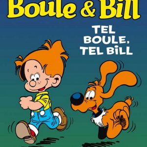 ♥ Boule et Bill Tome 1 – Tel Boule, Tel Bill – 7/9 ans (BD - Neuf)